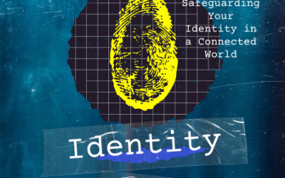 Your Digital Footprint: Safeguarding Your Identity in a Connected World