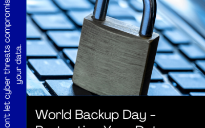 World Backup Day is Also About Cybersecurity